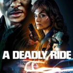 A Deadly Ride (2025) Netnaija