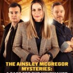 Ainsley McGregor Mysteries: A Case for the Winemaker (2024) Movie