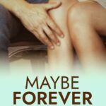 Maybe Forever (2024) Movie