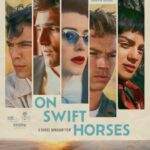 On Swift Horses (2024) Movie