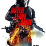 Never Leave Alive (2017) Netnaija