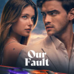 Our Fault (2025) Netnaija