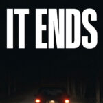 It Ends (2025) Netnaija