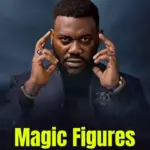Magic Figures (2024) Nollywood