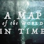 A Map of the World in Time (2025)