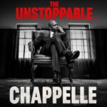 Dave Chappelle: The Unstoppable (2025)
