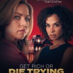 Get Rich or Die Trying (2025)