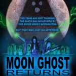 Moon Ghost Returns (2024)