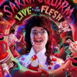 Sarah Squirm: Live + in the Flesh (2025)