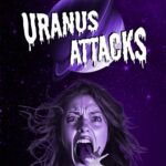 Uranus Attacks (2024)