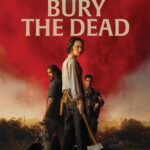 We Bury the Dead (2024)