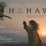 H Is for Hawk (2025)