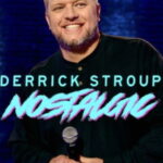 Derrick Stroup: Nostalgic (2026)