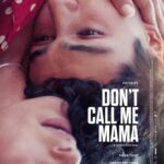 Don’t Call Me Mama (2025) netnaija 