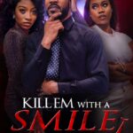 Kill em with a Smile (2024)