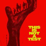 This Is Not a Test (2025)