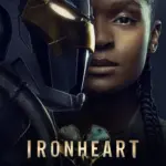 Ironheart Season 1 (2025)
